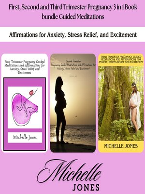 cover image of First, Second and Third Trimester Pregnancy 3 in 1 Book bundle Guided Meditations